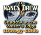 Nancy Drew: Shadow at the Water's Edge Strategy Guide Spiel