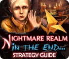 Nightmare Realm: In the End... Strategy Guide Spiel