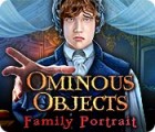 Ominous Objects: Familienportraits Spiel