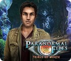 Paranormal Files: Der Pfad der Prüfungen Spiel