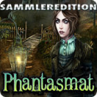 Phantasmat Sammlereditio Spiel