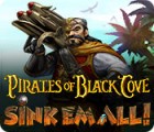 Pirates of Black Cove: Sink 'Em All! Spiel