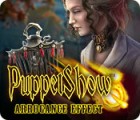 PuppetShow: Der Preis der Überheblichkeit Spiel