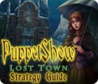 PuppetShow: Lost Town Strategy Guide Spiel