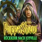 PuppetShow: Rückkehr nach Joyville Spiel