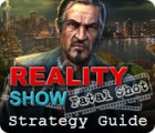 Reality Show: Fatal Shot Strategy Guide Spiel