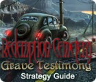 Redemption Cemetery: Grave Testimony Strategy Guide Spiel