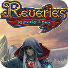 Reveries: Die Liebe zweier Schwestern Sammleredition Spiel