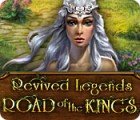 Revived Legends: Die Straße der Könige Spiel