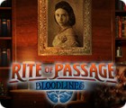 Rite of Passage: Bloodlines Spiel