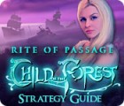 Rite of Passage: Child of the Forest Strategy Guide Spiel