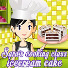 Sara's Cooking Class: Ice Cream Cake Spiel