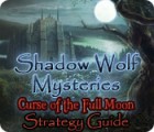 Shadow Wolf Mysteries: Curse of the Full Moon Strategy Guide Spiel