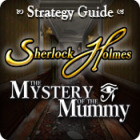 Sherlock Holmes: The Mystery of the Mummy Strategy Guide Spiel