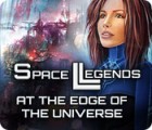 Space Legends: Am Ende der Galaxis Spiel