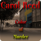 Carol Reed: Color of Murder Spiel