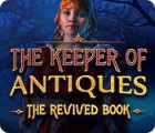 The Keeper of Antiques: Das lebendige Buch Spiel