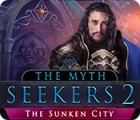 The Myth Seekers 2: Die versunkene Stadt Spiel