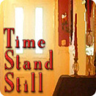 Time Stand Still Spiel