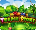 Tropic Story Spiel