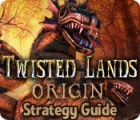 Twisted Lands: Origin Strategy Guide Spiel