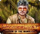 Wanderlust: Im Schatten des Monolithen Spiel