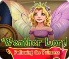 Weather Lord: Auf der Spur der Prinzessin Spiel