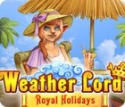 Weather Lord: Royal Holidays Spiel