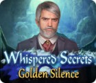 Whispered Secrets: Golden Silence Spiel