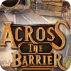 Across The Barrier Spiel