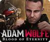 Adam Wolfe: Blood of Eternity Spiel