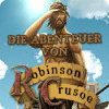 Die Abenteuer von Robinson Crusoe Spiel
