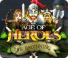 Age of Heroes: The Beginning Spiel