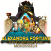 Alexandra Fortune: Das Geheimnis der Mondinseln Spiel
