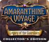 Amaranthine Voyage: Legacy of the Guardians Collector's Edition Spiel