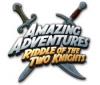 Amazing Adventures: Riddle of the Two Knights Spiel