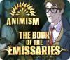 Animism: The Book of Emissaries Spiel