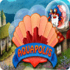 Aquapolis Spiel