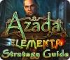 Azada: Elementa Strategy Guide Spiel