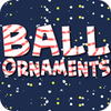 Ball Ornaments Spiel