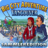 Big City Adventure: Vancouver Sammleredition Spiel