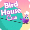 Bird House Club Spiel