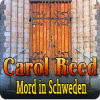 Carol Reed: Mord in Schweden Spiel