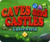 Caves And Castles: Underworld Spiel
