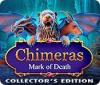 Chimeras: Dem Tod geweiht Sammleredition Spiel