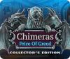 Chimeras: Der Preis der Gier Sammleredition Spiel