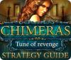 Chimeras: Tune Of Revenge Strategy Guide Spiel