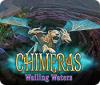 Chimeras: Wailing Waters Spiel