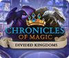 Chronicles of Magic: Geteilte Königreiche Spiel