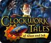 Clockwork Tales: Of Glass and Ink Spiel